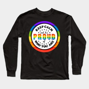 Proud to Be You Long Sleeve T-Shirt